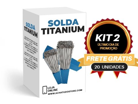 Solda-Titanium - Hastes de Aluminio para Soldagem super Resistentes! - achatudostore